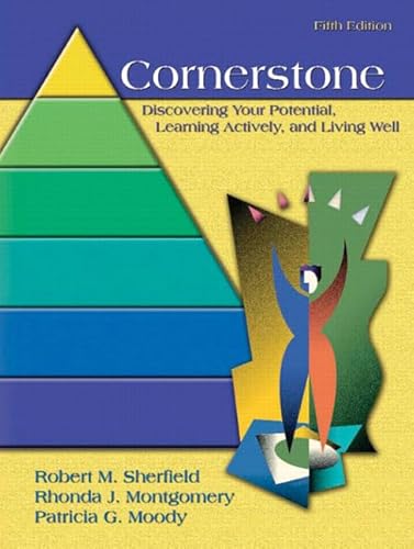 Stock image for Cornerstone : Discovering Your Potential, Learning Actively and Living Well for sale by Better World Books
