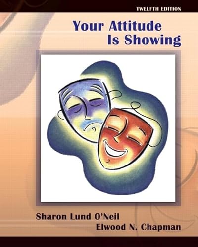 9780132429047: Your Attitude Is Showing: A Primer of Human Relations