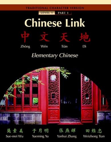 Imagen de archivo de Chinese Link Traditional Character Version Elementary Chinese a la venta por Better World Books: West