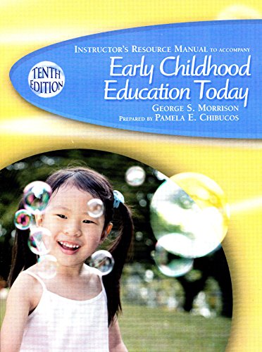 Stock image for Instructor's Resource Manual to Accompany Early Childhood Education Today 10th Edition. for sale by Book ReViews