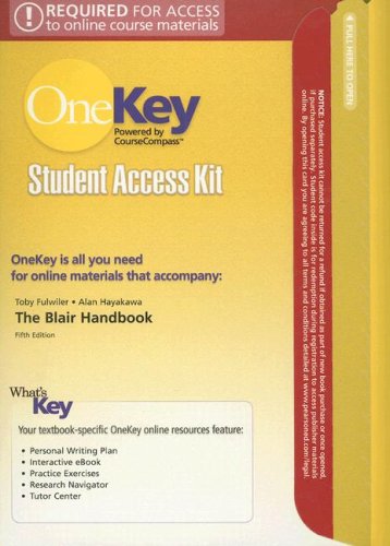 OneKey CourseCompass, Student Access Kit, The Blair Handbook (9780132431514) by Fulwiler Emeritus, Toby; Hayakawa, Alan R.