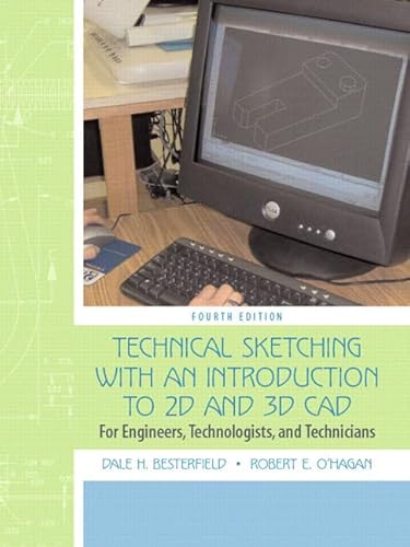 Stock image for Technical Sketching with an Introduction to 2D and 3D CAD: For Engineers, Technologists, and Technicians for sale by ThriftBooks-Atlanta