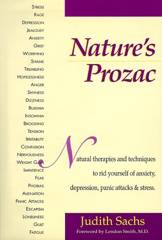 Beispielbild fr Nature's Prozac zum Verkauf von BookHolders