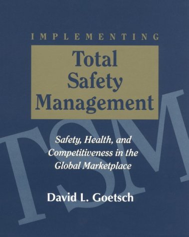 Stock image for Implementing Total Safety Management for sale by ThriftBooks-Dallas
