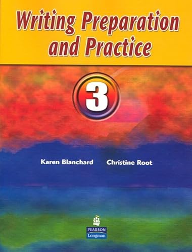 Imagen de archivo de Writing Preparation And Practice 3 ; 9780132435536 ; 0132435535 a la venta por APlus Textbooks