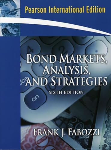 Imagen de archivo de Bond Markets, Analysis and Strategies a la venta por Better World Books