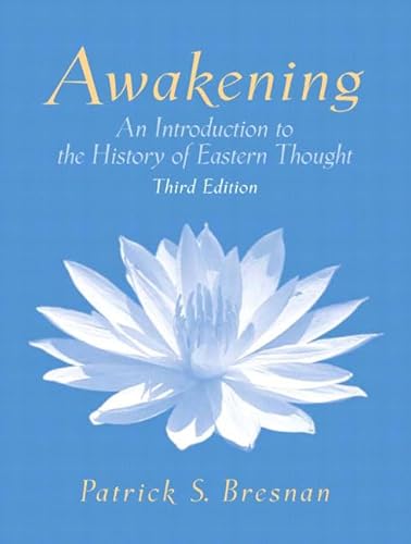 Beispielbild fr Awakening: An Introduction to the History of Eastern Thought zum Verkauf von Canal Bookyard