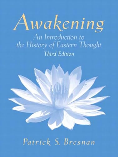 9780132436915: Awakening: An Introduction to the History of Eastern Thought