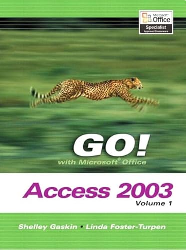Go With Microsoft Office Access 2003 (9780132437684) by Gaskin