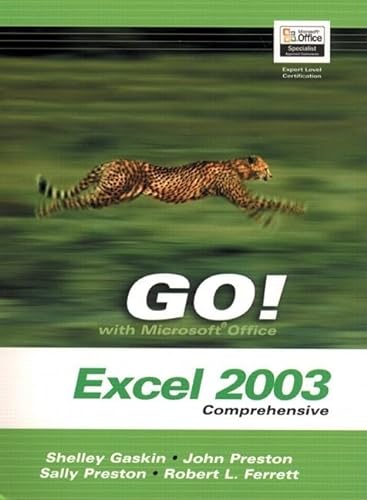 Imagen de archivo de GO! with Microsoft Office Excel 2003 Comprehensive and Student CD Package a la venta por Iridium_Books