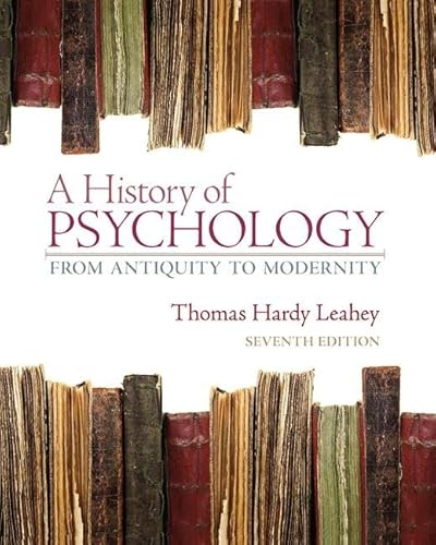 9780132438490: A History of Psychology: From Antiquity to Modernity