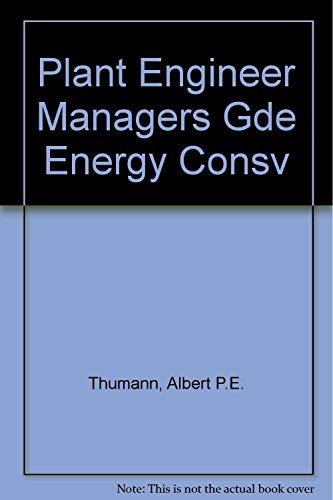 9780132441612: Plant Engineer Managers Gde Energy Consv