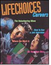 Beispielbild fr Life Choices: Careers zum Verkauf von Textbook Pro