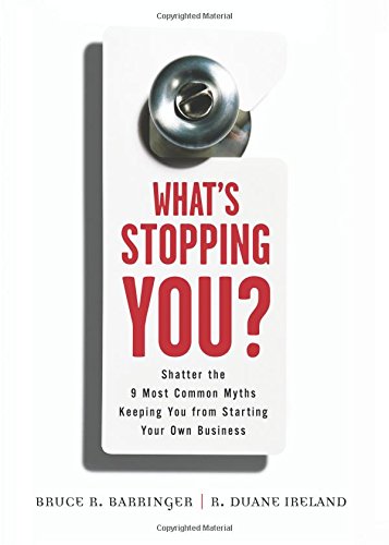 Beispielbild fr What's Stopping You?: Shatter the 9 Most Common Myths Keeping You from Starting Your Own Business zum Verkauf von SecondSale