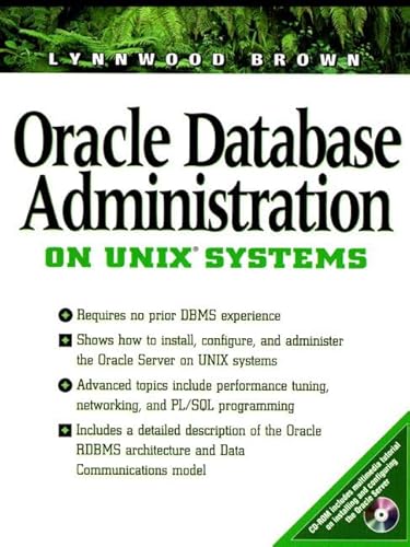 Oracle Database Administration on UNIX Systems with CDROM