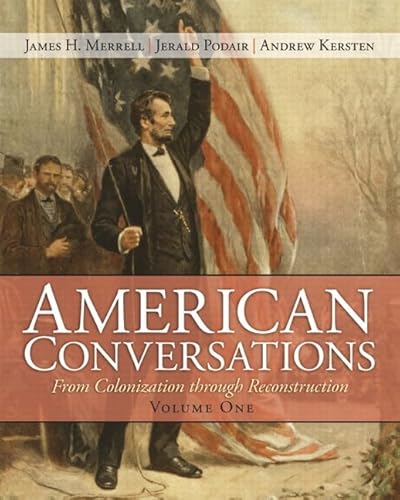 Beispielbild fr American Conversations: From Colonization through Reconstruction, Volume 1 zum Verkauf von BooksRun