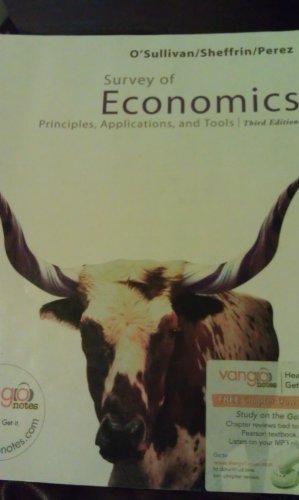 Imagen de archivo de Survey of Economics: Principles, Applications, and Tools a la venta por Wonder Book