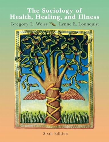 Beispielbild für The Sociology of Health, Healing, and Illness (6th Edition) zum Verkauf von Discover Books