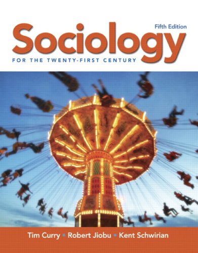 Sociology for the 21st Century: Prentice Hall Pocket Reader + Socnotes (9780132448536) by Curry, Tim; Jiobu, Robert; Schwirian, Kent