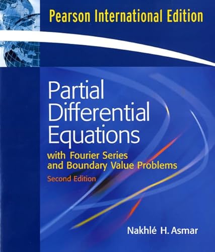 9780132449007: Partial Differential Equations and Boundary Value Problems with Fourier Series