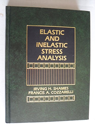 9780132454650: Elastic and Inelastic Stress Analysis