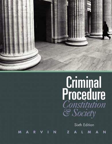 9780132457613: Criminal Procedure: Constitution and Society