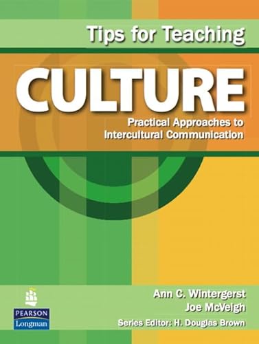 9780132458221: Tips for Teaching Culture: Practical Approaches to Intercultural Communication