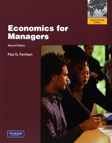 9780132461184: Economics for Managers:International Edition