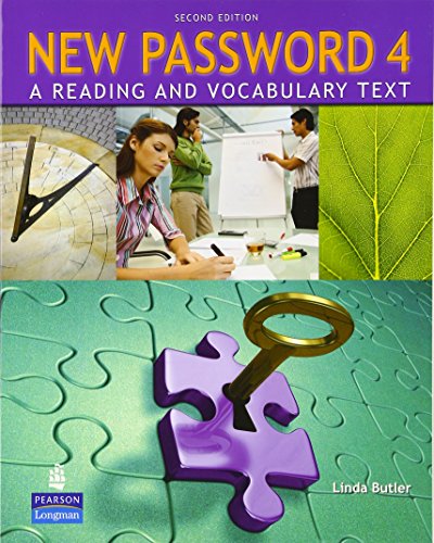 Imagen de archivo de New Password 4: A Reading and Vocabulary Text, 2nd Edition (Book & CD-ROM) a la venta por SecondSale