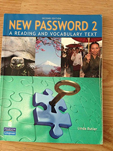 Imagen de archivo de New Password 2: A Reading and Vocabulary Text, 2nd Edition a la venta por SecondSale