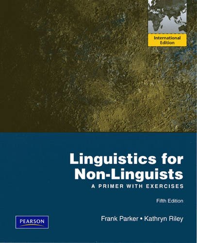 9780132464260: Linguistics for Non-Linguists:A Primer with Exercises: International Edition