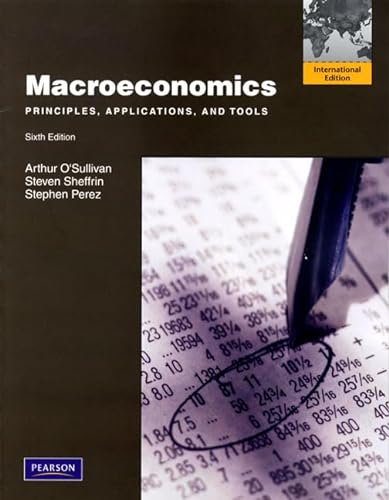 9780132465021: Macroeconomics: Principles, Applications and Tools: International Edition