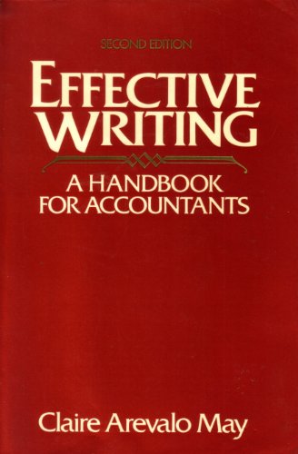 Beispielbild fr Effective Writing: A Handbook for Accountants zum Verkauf von Mt. Baker Books