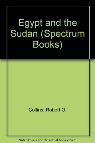 Egypt and the Sudan (9780132466110) by Collins, Robert O.; Tignor, Robert L.