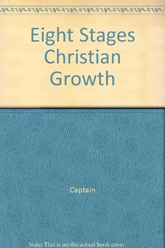 9780132466615: Eight Stages of Christian Growth: Human Development in Psycho-Spiritual Terms