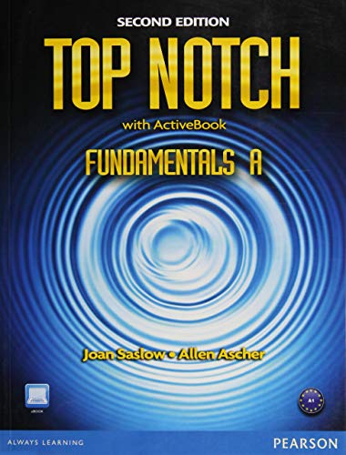 Imagen de archivo de Top Notch Fundamentals A Split: Student Book with ActiveBook and Workbook: Fundamentals A with workbook a la venta por Reuseabook