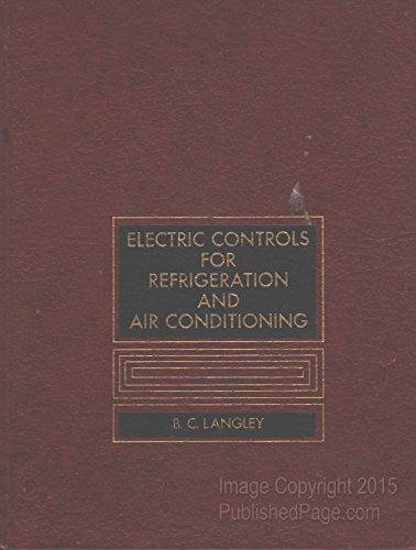 Beispielbild fr Electric Controls for Refrigeration and Air Conditioning zum Verkauf von Better World Books