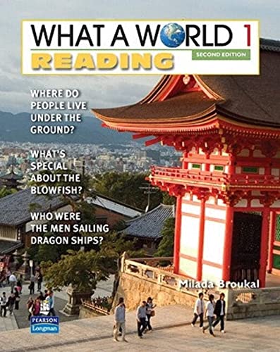 Stock image for WHAT A WORLD 1 READING 2/E STUDENT BOOK 247267 (What a World Reading: Amazing Stories from Around the Globe) for sale by BooksRun