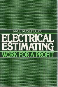 Electrical Estimating: Work for a Profit (9780132475860) by Rosenberg, Paul