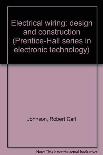 Electrical Wiring: Design and Construction