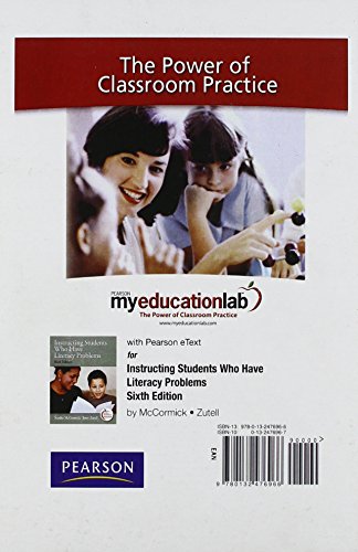 Instructing Students Who Have Literacy Problems Myeducationlab With Pearson Etext Standalone Access Card (9780132476966) by McCormick, Sandra; Zutell, Jerry