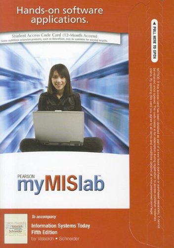 Information Systems Today MyMisLab With Pearson Etext Access Card (9780132478113) by Valacich, Joseph; Schneider, Christoph