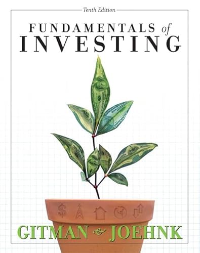 Fundamentals of Investing (Theaddison-wesley Series in Finance) (9780132479561) by Gitman, Lawrence J.; Joehnk, Michael D.