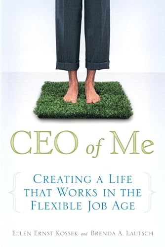 Stock image for CEO of Me : Creating a Life That Works in the Flexible Job Age for sale by Better World Books