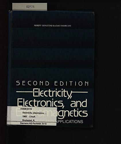 Beispielbild fr Electricity, Electronics, and Electromagnetics: Principles and Applications zum Verkauf von HPB-Red