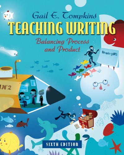 Stock image for Teaching Writing: Balancing Process and Product (6th Edition) (Books by Gail Tompkins) for sale by Gulf Coast Books