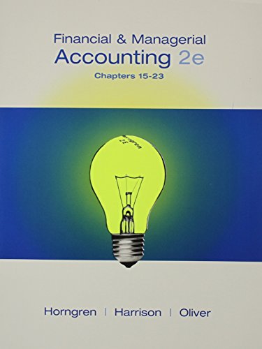 Financial and Managerial Accounting, Chapters 15-23 + Myaccountinglab Student Access Code Card (9780132486811) by Horngren, Charles T.; Harrison, Walter T.; Oliver, M. Suzanne