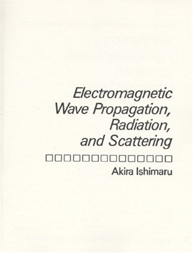 9780132490535: Electromagnetic Wave Propagation, Radiation, and Scattering