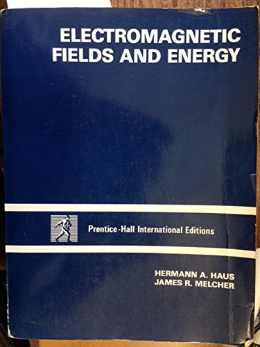9780132492775: Electromagnetic Fields and Energy