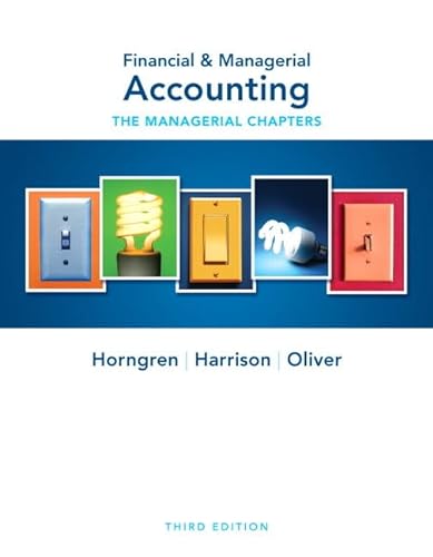 9780132497923: Financial & Managerial Accounting: The Managerial Chapters
